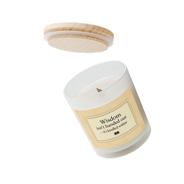Inspirational Frosted Glass Candle - 11oz "Wisdom isn't handed out – it's kindled within" - Image 24