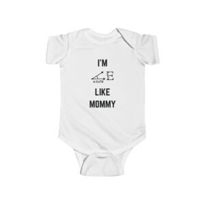 "A Cutie" - Mommy Inspired Infant Bodysuit - Perfect for Newborns
