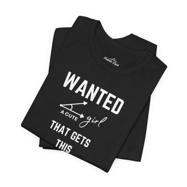 Funny Wanted T-Shirt - Cute Girl Graphic Tee for Casual & Gift Occasions - Image 11