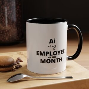 Funny Employee of the Month Coffee Mug - 11 and 15oz