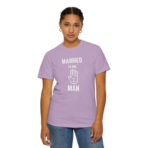 Funny Married to One Man T-Shirt | Unisex Garment-Dyed Tee - Image 20