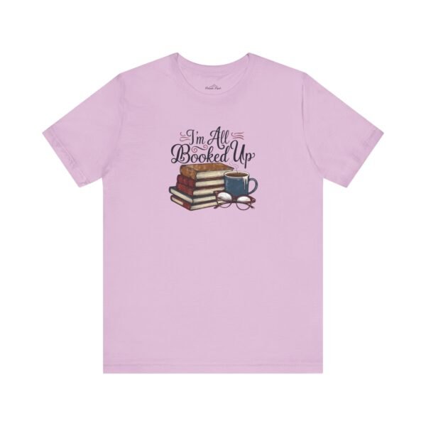 Book Lover T-Shirt 'I'm All Booked Up' - Image 9