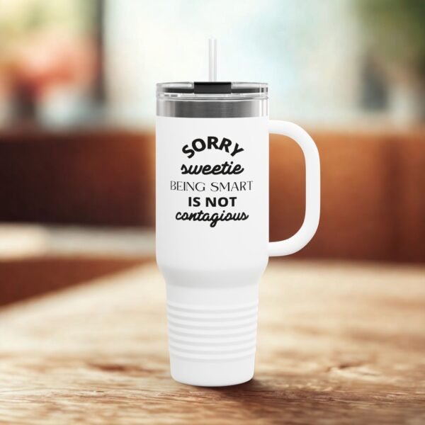 Funny Insulated 40oz Travel Mug - Perfect Gift for Smart Friends - Image 4