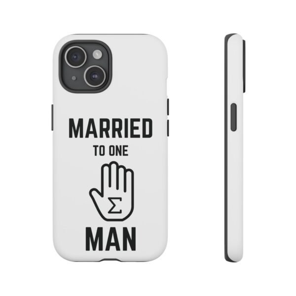 "Married to one 'Hand-Sum' Man" - Tough Phone Case - Image 12