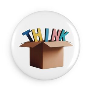 Think Button Magnet, Round Reminder for Creative Minds, Inspirational Gift, Office Decor, Motivational Magnet, Home Organization
