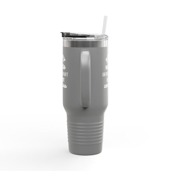 Funny Insulated 40oz Travel Mug - Perfect Gift for Smart Friends - Image 11