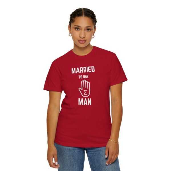 Funny Married to One Man T-Shirt | Unisex Garment-Dyed Tee - Image 26
