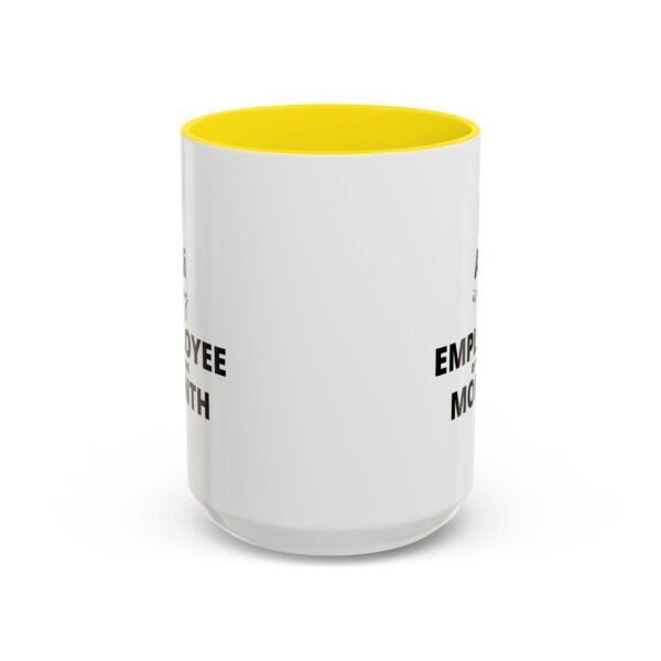 Funny Employee of the Month Coffee Mug - 11 and 15oz - Image 45