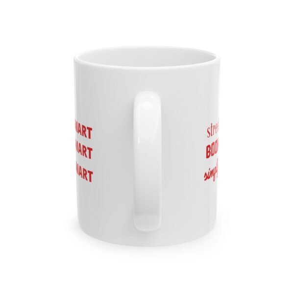 "Smart" Ceramic Mug - 11oz & 15oz - Perfect Gift for Dreamers, Entrepreneurs, and Go-getters - Image 6