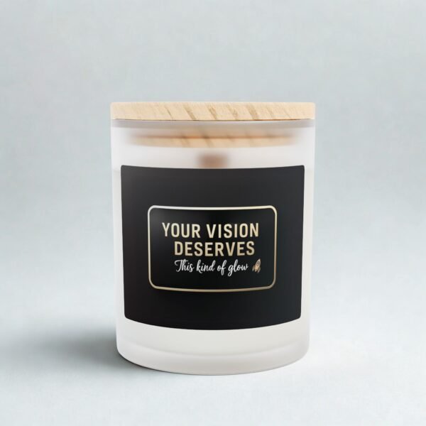 Frosted Glass Candle - Your Vision Deserves This Kind of Glow, 11oz - Image 22