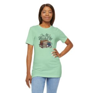 Book Lover T-Shirt 'I'm All Booked Up'