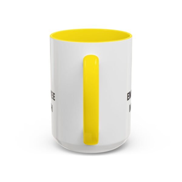Funny Employee of the Month Coffee Mug - 11 and 15oz - Image 48
