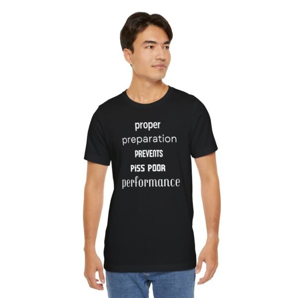 Motivational Quote Tee - Proper Preparation Prevents Poor Performance - Unisex Jersey Short Sleeve - Image 14