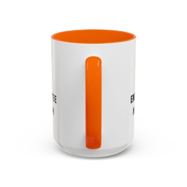 Funny Employee of the Month Coffee Mug - 11 and 15oz - Image 40
