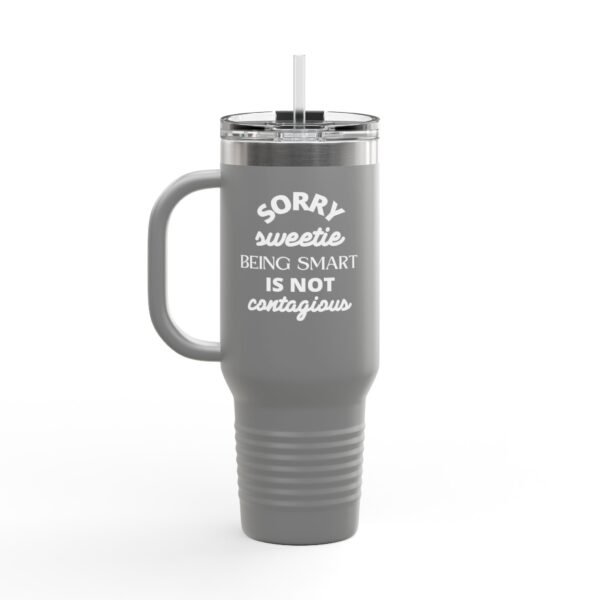Funny Insulated 40oz Travel Mug - Perfect Gift for Smart Friends - Image 12