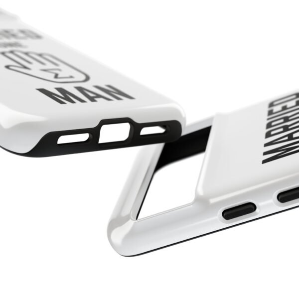 "Married to one 'Hand-Sum' Man" - Tough Phone Case - Image 25