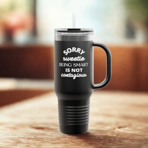 Funny Insulated 40oz Travel Mug - Perfect Gift for Smart Friends - Image 7