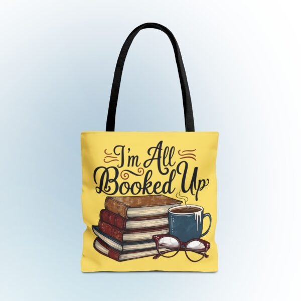 Book Lover Tote Bag - "I'm All Booked Up" - Perfect for Readers & Gift Giving - Image 2