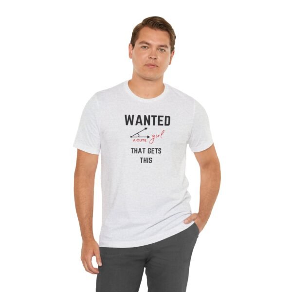 Funny Wanted T-Shirt - Cute Girl Graphic Tee for Casual & Gift Occasions - Image 6