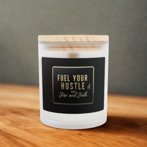 Fuel Your Hustle 11oz Frosted Glass Candle - Inspiring Home Decor