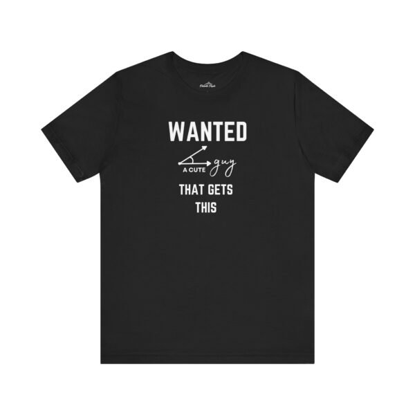 Wanted Cute Guy Tee - Funny Graphic T-Shirt for Casual Wear - Image 5
