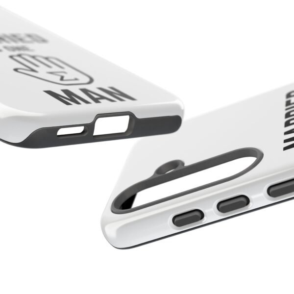 "Married to one 'Hand-Sum' Man" - Tough Phone Case - Image 39