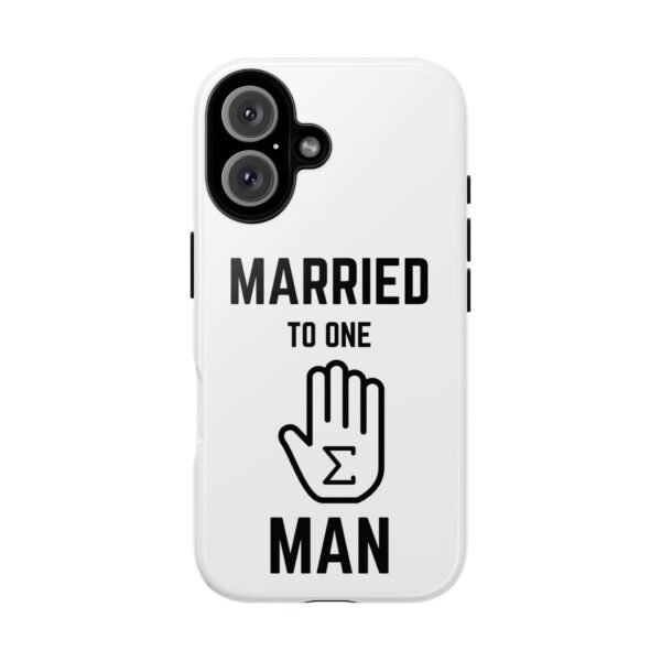 "Married to one 'Hand-Sum' Man" - Tough Phone Case - Image 2