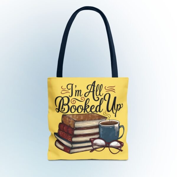 Book Lover Tote Bag - "I'm All Booked Up" - Perfect for Readers & Gift Giving - Image 49