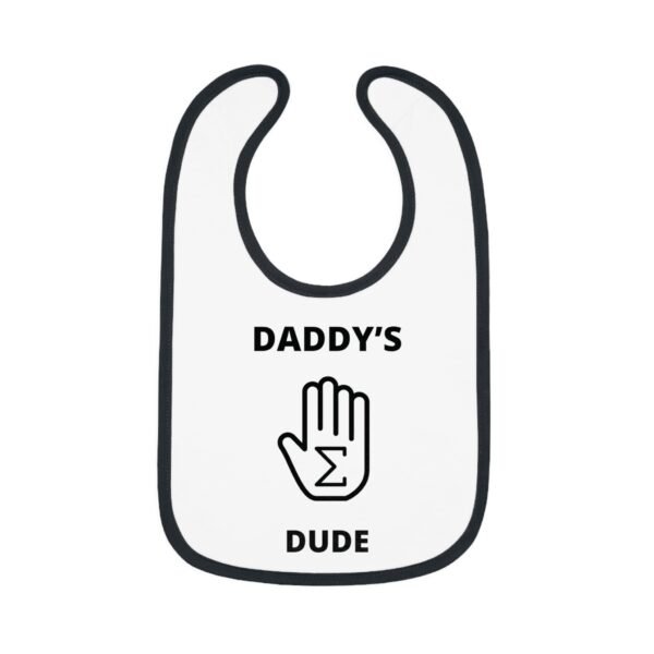 Daddy's "Hand-Sum" Dude Baby Contrast Trim Jersey Bib - Image 2