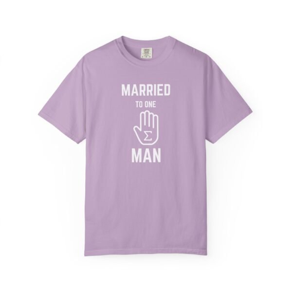 Funny Married to One Man T-Shirt | Unisex Garment-Dyed Tee - Image 19