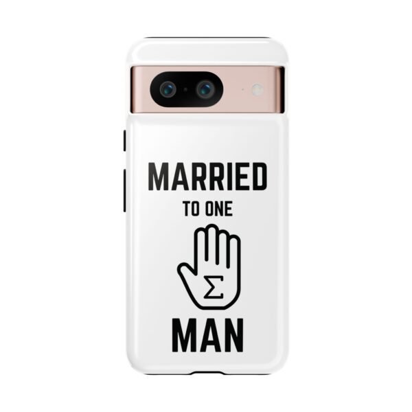 "Married to one 'Hand-Sum' Man" - Tough Phone Case - Image 23