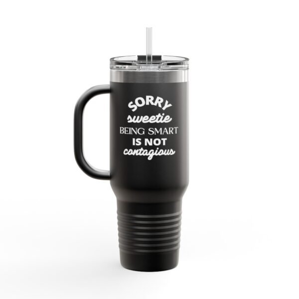 Funny Insulated 40oz Travel Mug - Perfect Gift for Smart Friends - Image 9