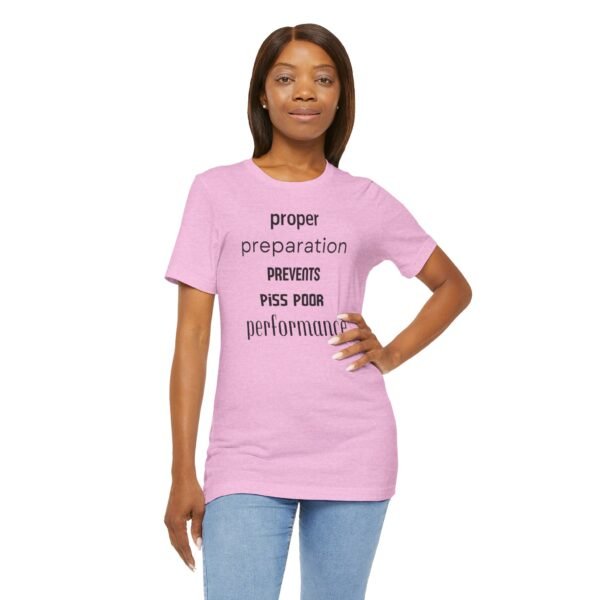 Motivational Quote Tee - Proper Preparation Prevents Poor Performance - Unisex Jersey Short Sleeve - Image 31
